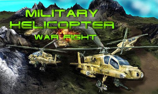 game pic for Military helicopter: War fight